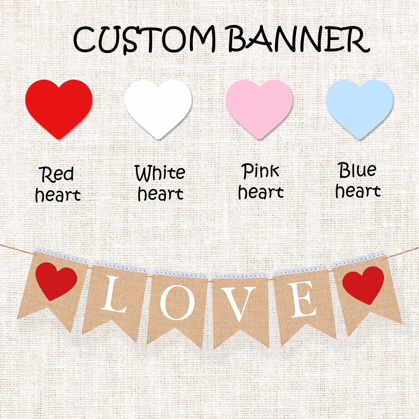 Customized banner for wedding, engagement, bridal shower, hen night, valentine and love.